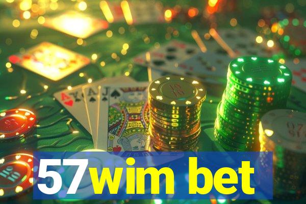 57wim bet